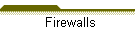 Firewalls